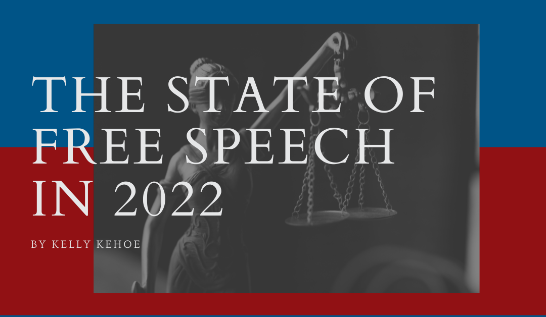 The State of Free Speech in 2022