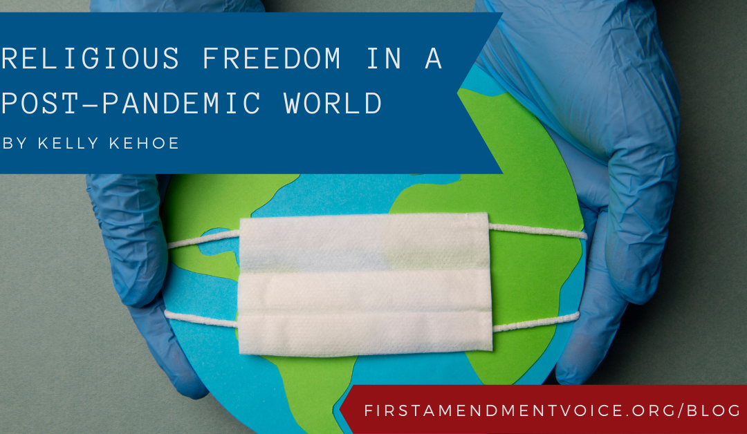 Religious Freedom in a Post-Pandemic World