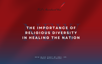The Importance of Religious Diversity in Healing the Nation